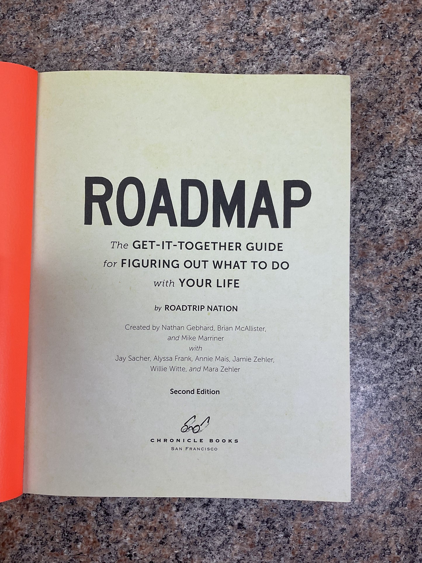 Roadmap: The Get it Together Guide for Figuring out What to do with your Life